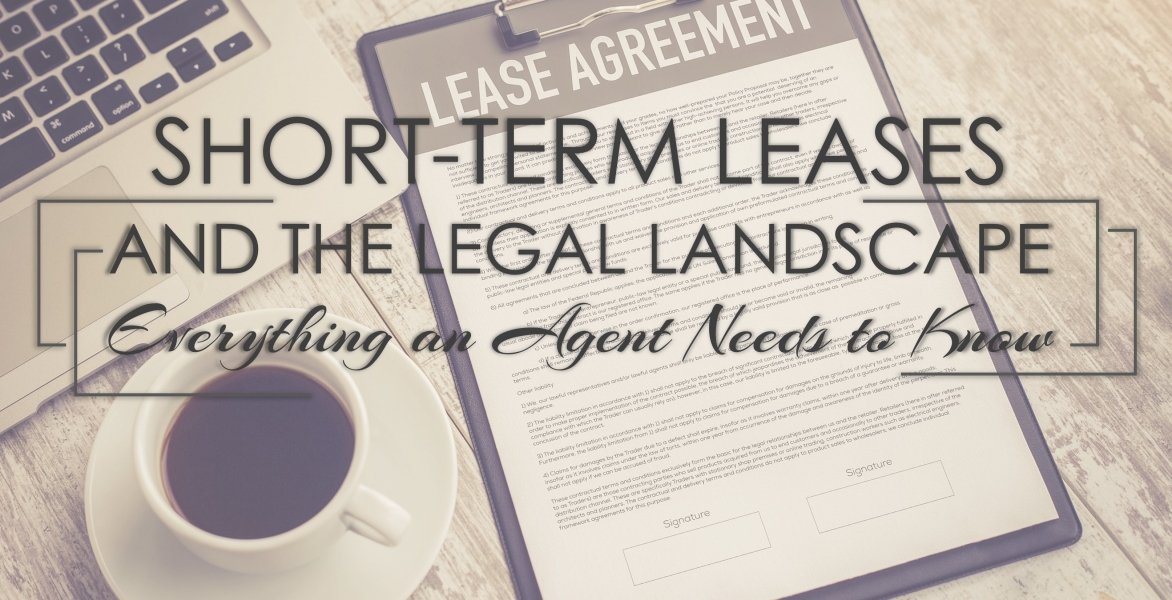 CE: Everything an Agent Needs to Know: Short-Term Leases and the Legal Landscape